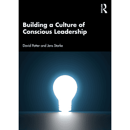 Building a Culture of Conscious Leadership