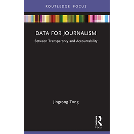 Data for Journalism: Between Transparency and Accountability