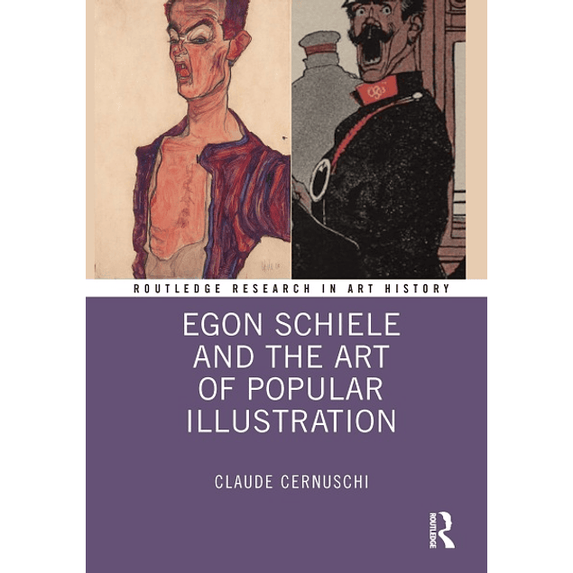 Egon Schiele and the Art of Popular Illustration