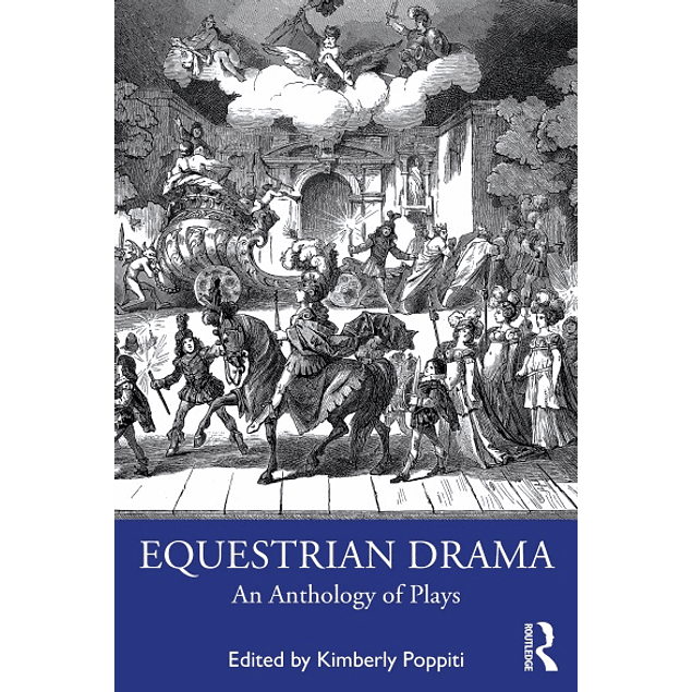 Equestrian Drama: An Anthology of Plays 