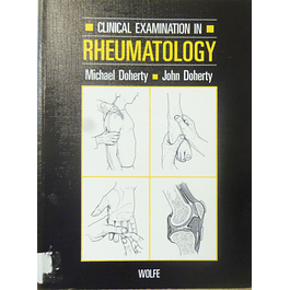 Clinical Examination in Rheumatology