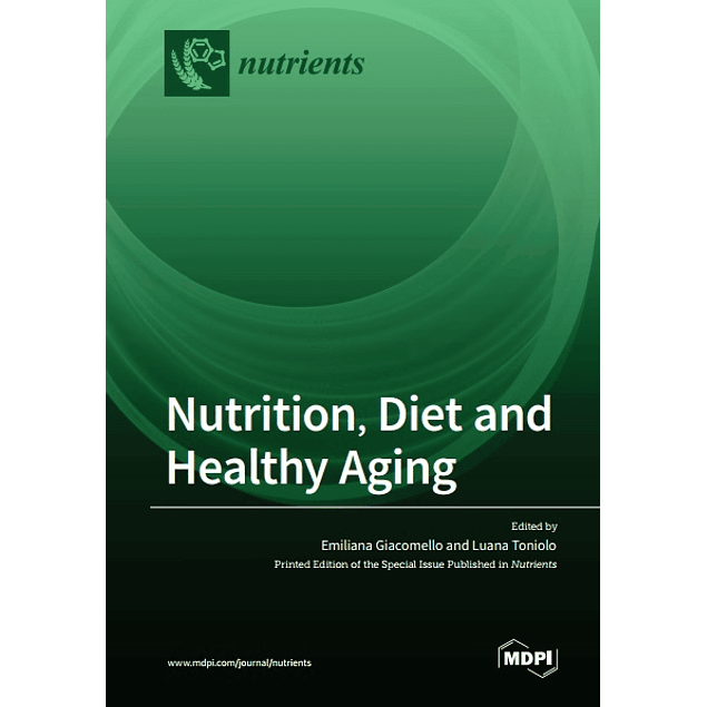 Nutrition, Diet and Healthy Aging 