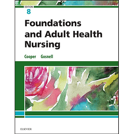  Foundations and Adult Health Nursing 