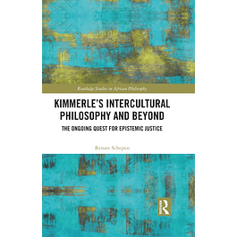 Kimmerle’s Intercultural Philosophy and Beyond: The Ongoing Quest for Epistemic Justice