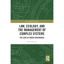 Law, Ecology, and the Management of Complex Systems