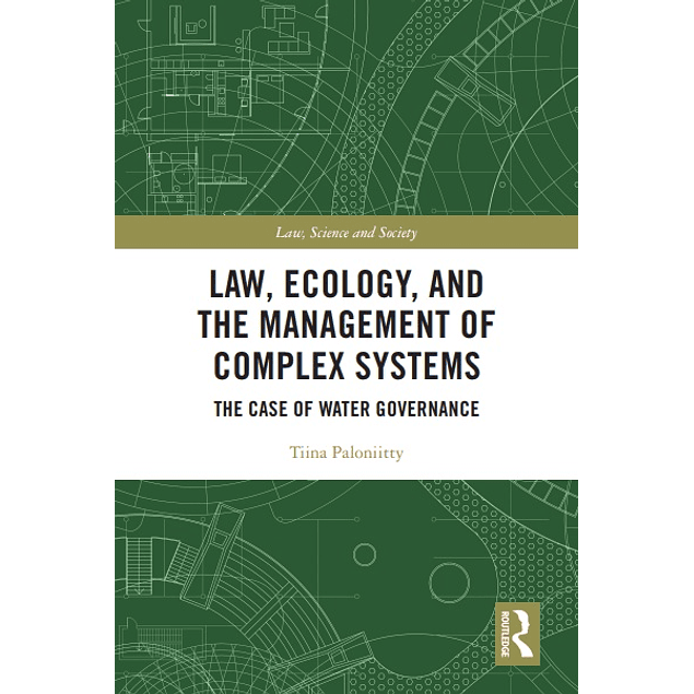  Law, Ecology, and the Management of Complex Systems