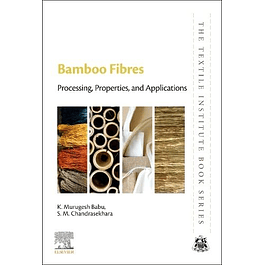  Bamboo Fibres: Processing, Properties and Applications 