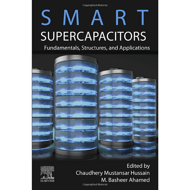  Smart Supercapacitors: Fundamentals, Structures, and Applications 