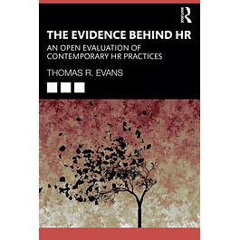 The Evidence Behind HR: An Open Evaluation of Contemporary HR Practices 