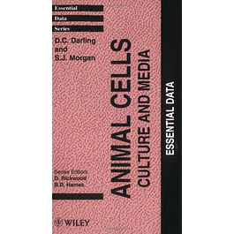 Animal Cells: Culture and Media: Essential Data 