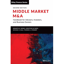 Middle Market M & A: Handbook for Advisors, Investors, and Business Owners