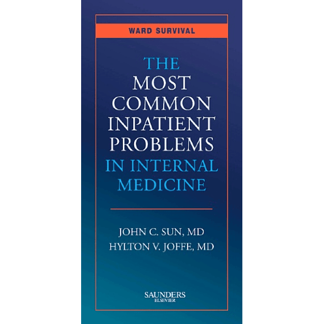 The Most Common Inpatient Problems in Internal Medicine: Ward Survival