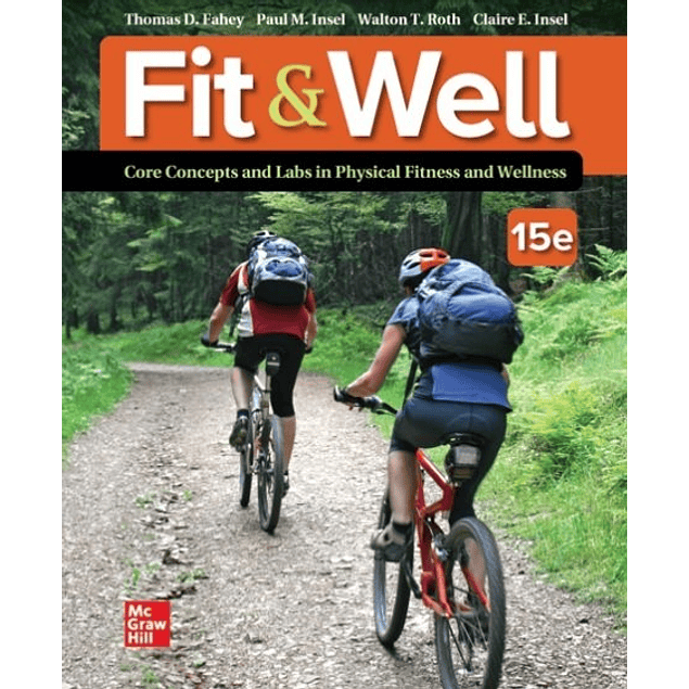 Fit & Well: Core Concepts and Labs in Physical Fitness and Wellness 