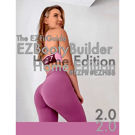 EZ booty Builder Home Edition 2.0
