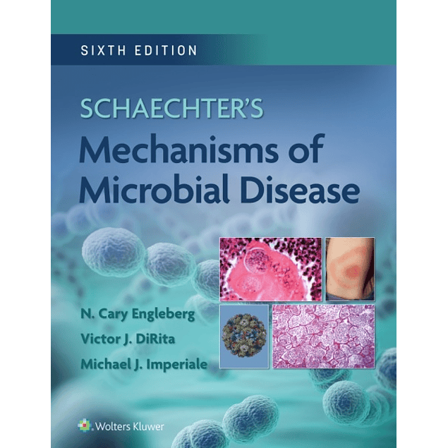 Schaechter's Mechanisms of Microbial Disease