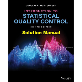 Solution Manual for Introduction to Statistical Quality Control