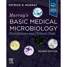 Murray’s Basic Medical Microbiology: Foundations and Cases 