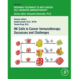 NK Cells in Cancer Immunotherapy: Successes and Challenges (Volume 4) 