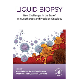Liquid Biopsy: New Challenges in the era of Immunotherapy and Precision Oncology