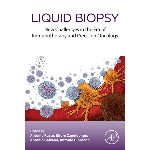 Liquid Biopsy: New Challenges in the era of Immunotherapy and Precision Oncology