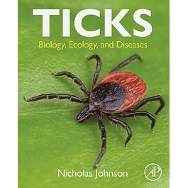 Ticks: Biology, Ecology, and Diseases