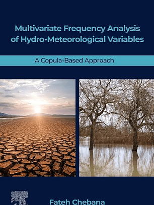 Multivariate Frequency Analysis of Hydro-Meteorological Variables: A Copula-Based Approach