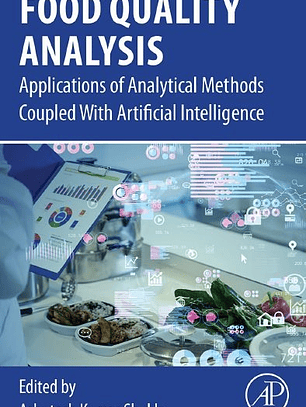 Food Quality Analysis: Applications of Analytical Methods Coupled With Artificial Intelligence