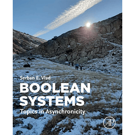 Boolean Systems: Topics in Asynchronicity 