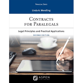 Contracts for Paralegals: Legal Principles and Practical Applications for Paralegals