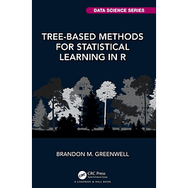 Tree-Based Methods for Statistical Learning in R: A Practical Introduction with Applications in R