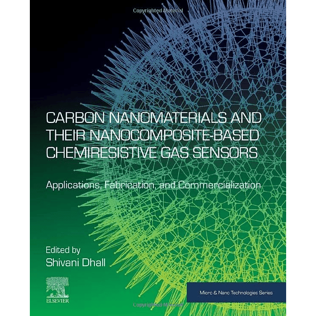 Carbon Nanomaterials and their Nanocomposite-Based Chemiresistive Gas Sensors: Applications, Fabrication and Commercialization