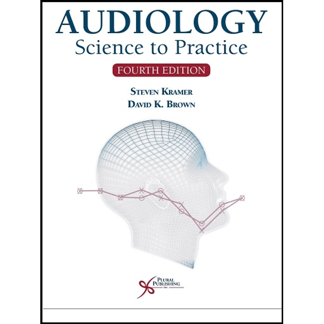 Audiology: Science to Practice