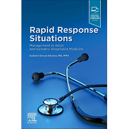 Rapid Response Situations: Management in Adult and Geriatric Hospitalist Medicine 