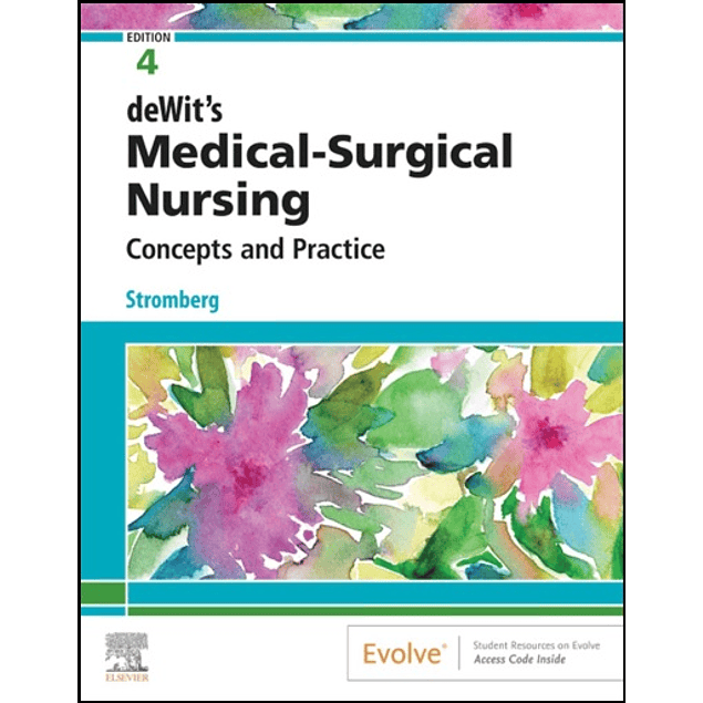 deWit’s Medical-Surgical Nursing: Concepts & Practice 