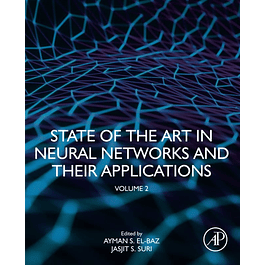 State of the Art in Neural Networks and Their Applications: Volume 2 