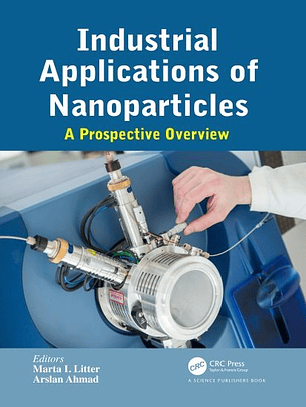 Industrial Applications of Nanoparticles: A Prospective Overview