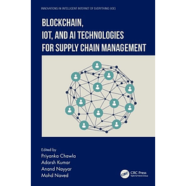 Blockchain, IoT, and AI Technologies for Supply Chain Management