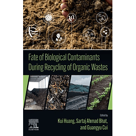Fate of Biological Contaminants During Recycling of Organic Wastes 