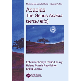 Acacias: The Genus Acacia (sensu lato) 
