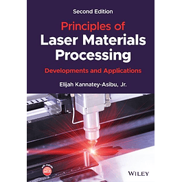 Principles of Laser Materials Processing: Developments and Applications