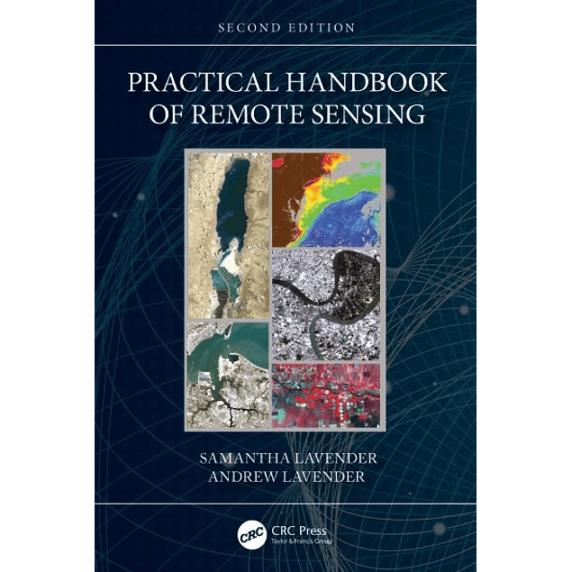 Practical Handbook of Remote Sensing