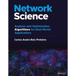 Network Science: Analysis and Optimization Algorithms for Real-World Applications