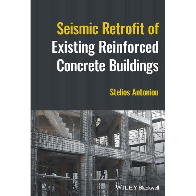 Seismic Retrofit of Existing Reinforced Concrete Buildings