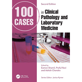 100 Cases in Clinical Pathology and Laboratory Medicine