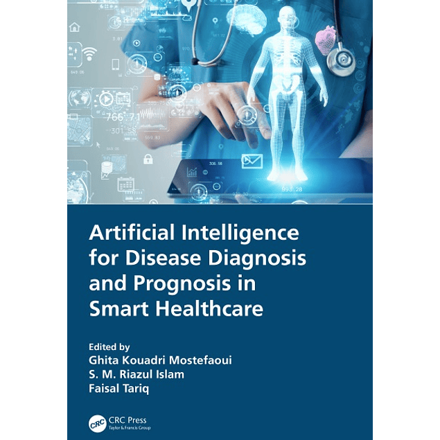 Artificial Intelligence for Disease Diagnosis and Prognosis in Smart Healthcare 