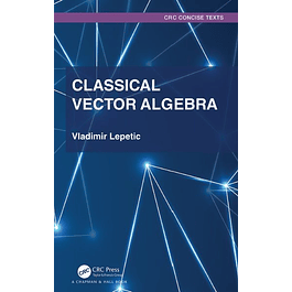 Classical Vector Algebra