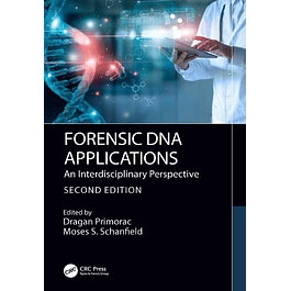 Forensic DNA Applications: An Interdisciplinary Perspective