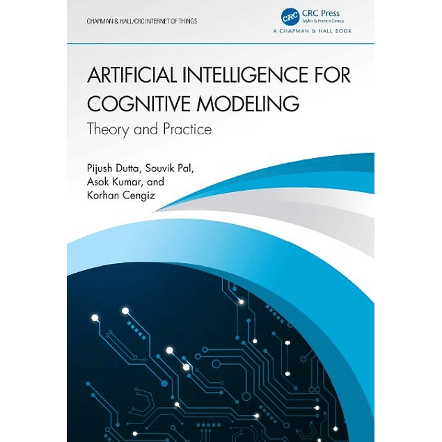 Artificial Intelligence for Cognitive Modeling: Theory and Practice