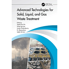Advanced Technologies for Solid, Liquid, and Gas Waste Treatment 