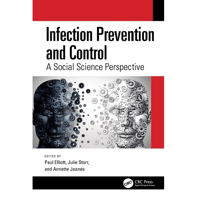 Infection Prevention and Control: A Social Science Perspective